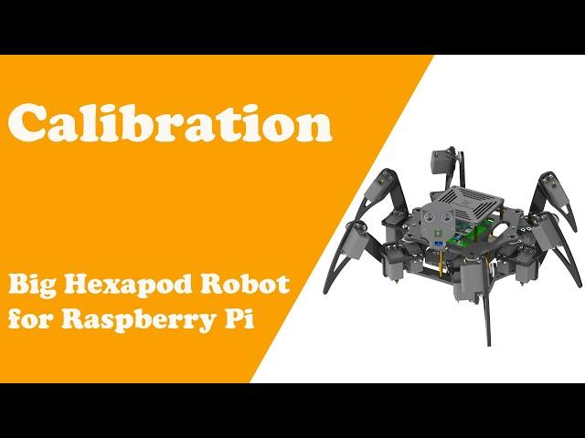 Chapter4 Calibration Big Hexapod Robot for Raspberry Pi