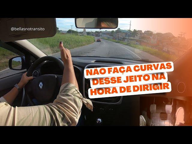 NÃO FAÇA CURVAS DESSE JEITO NA HORA DE DIRIGIR