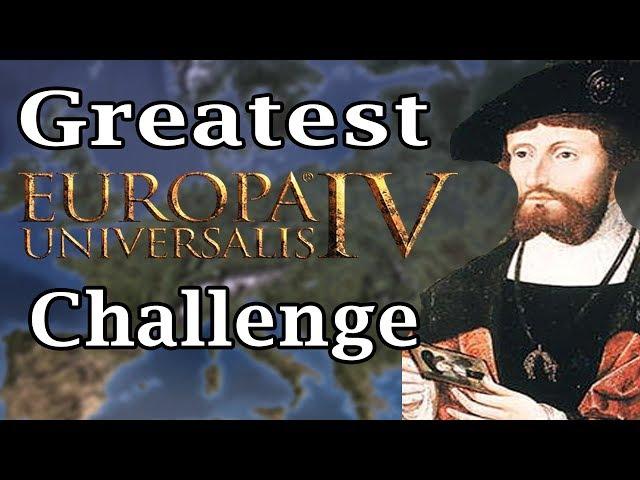 Greatest Europa Universalis 4 Challenge