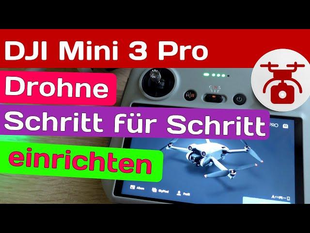 DJI Mini 3 PRO Einrichten & Einstellungen ERSTEINRICHTUNG SCHRITT für SCHRITT Fly More Combo Kit