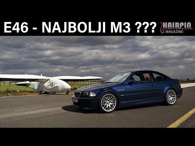 E46 M3. Najbolji M3 ikad napravljen?