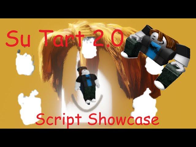 Su Tart 2.0 Script Showcase (Roblox)