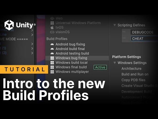 Introduction to build profiles in Unity 6