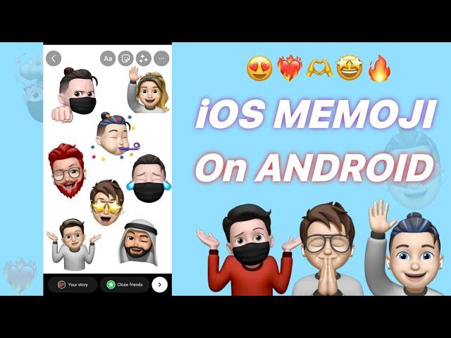 How To Get iOS Memoji On Android  | Memoji on Instagram Story Android | Professional Memojis Pack 