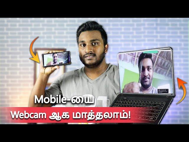 How To Turn Your Mobile Phone As Webcam Easy Method Tamil!