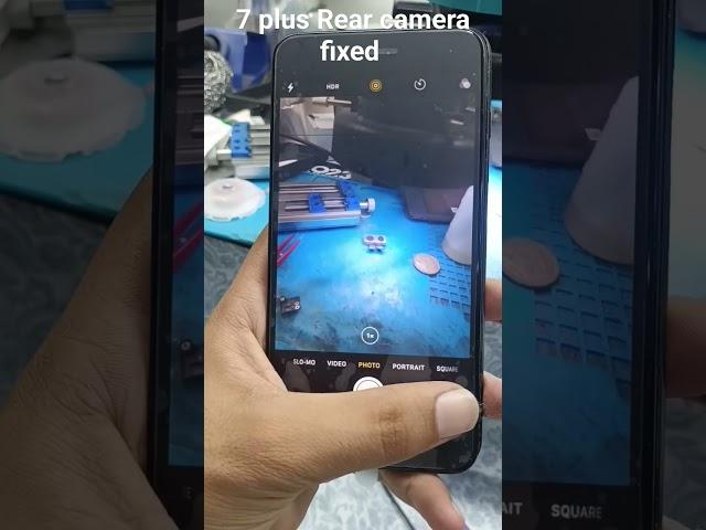 iPhone 7 plus  back Camera not working fixed
