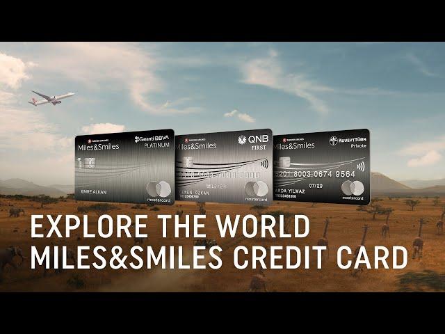 Explore The World Miles&Smiles Credit Card - Turkish Airlines