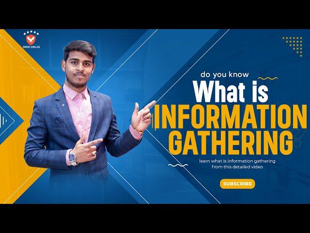 What is Information Gathering? - 5 information gathering tools in Cyber Security