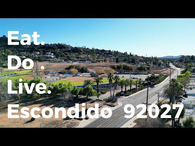 Eat, Do, Live: Exploring Life in East Escondido (92027), North County San Diego