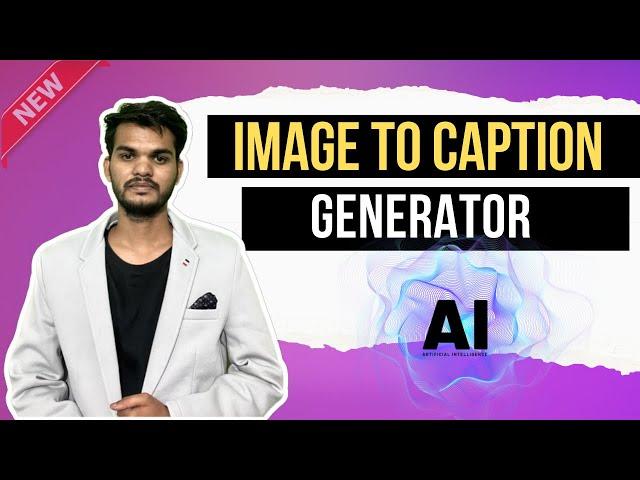 How AI Generates Captions for Images |  Image To Caption Generator AI |  Image To Caption ai