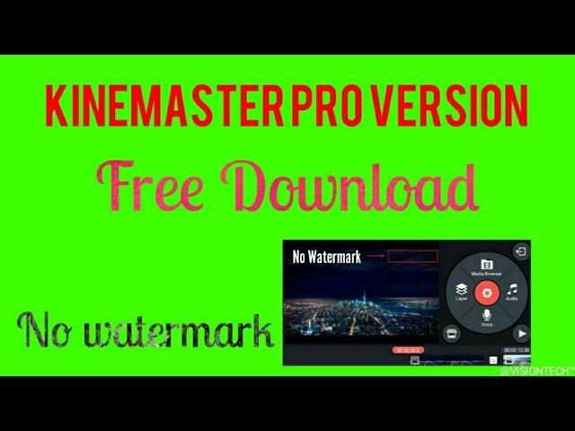 Kinemaster Pro Apk | Free Download no watermark with video layer