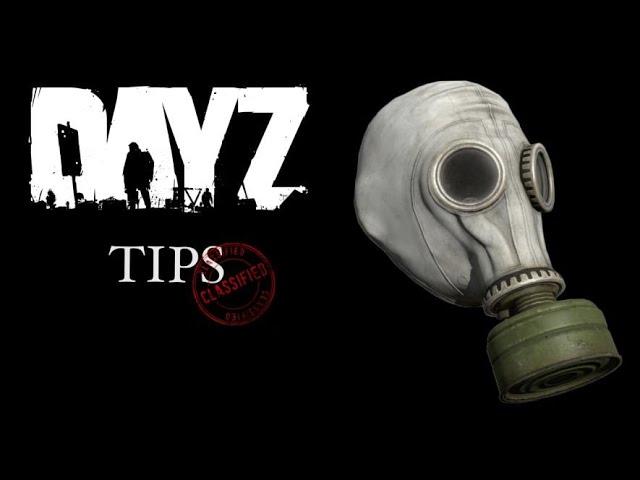 DayZ TIPS #3 GAS MASK