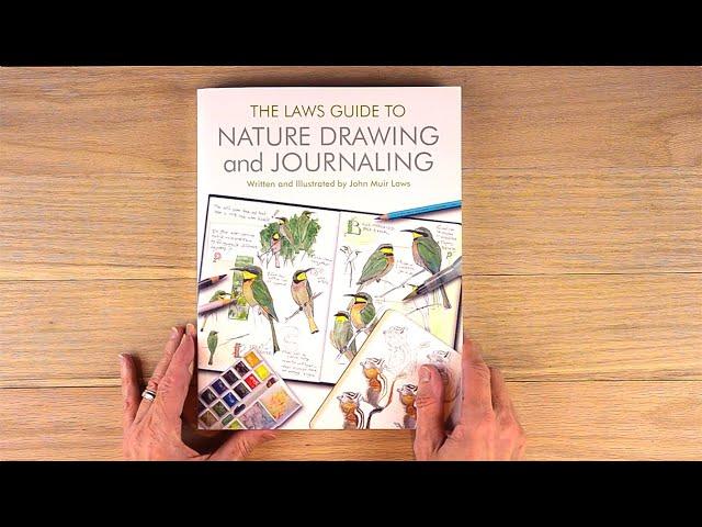 The Laws Guide to Nature Drawing & Journaling by Muir Laws