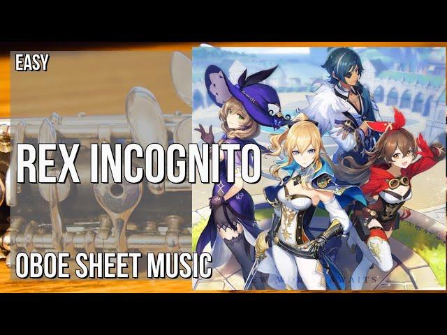 Oboe Sheet Music: How to play Rex Incognito (Genshin Impact) by Yu Peng Cheng