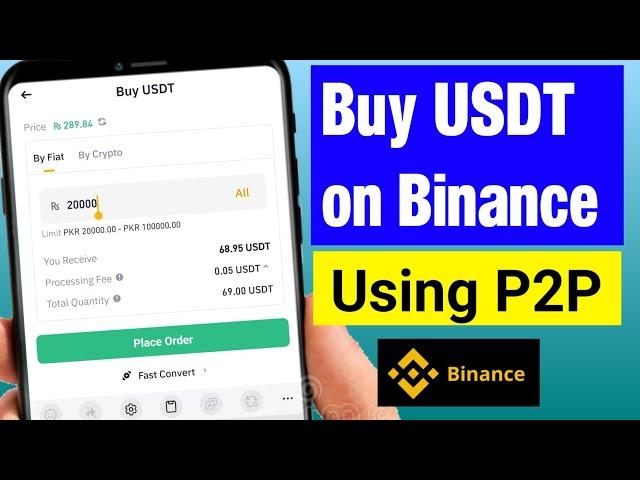 How to Buy USDT on Binance | Step-by-Step Guide to Purchase USDT via Binance P2P