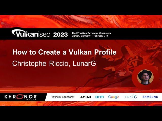 Vulkanised 2023: How to create a Vulkan Profile