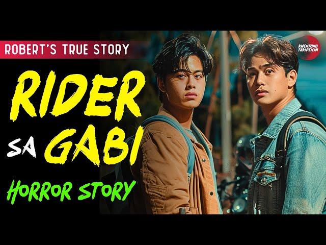 RIDER SA GABI | TAGALOG HORROR STORY | TRUE STORY