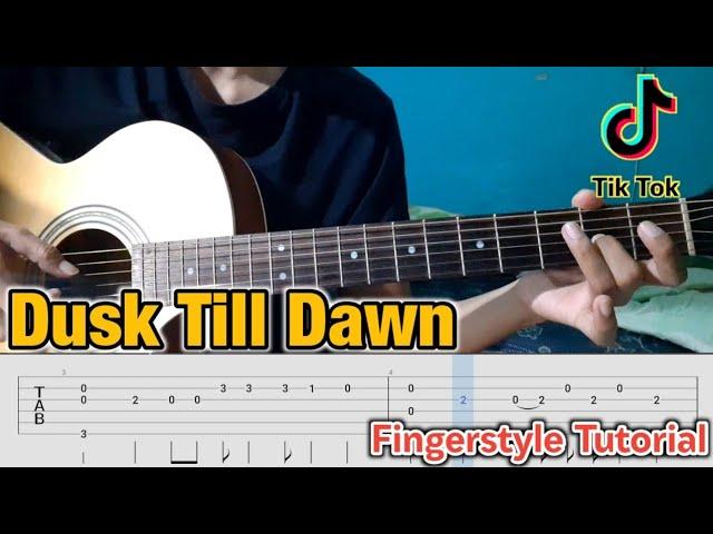 ZAYN - Dusk till dawn Fingerstyle Guitar Tutorial Tab + Chord