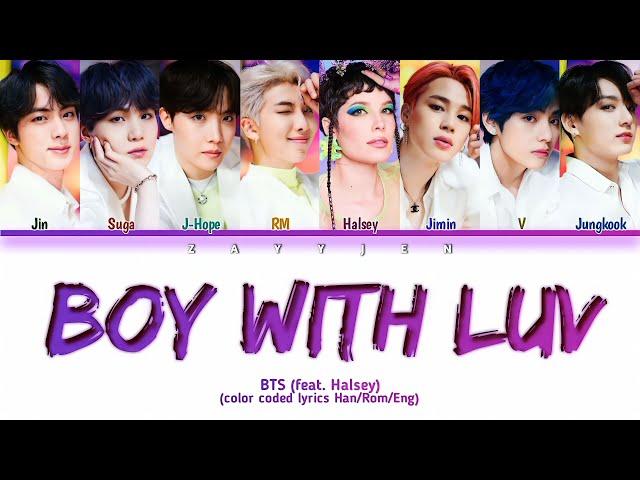 BTS - Boy With Luv (feat.Halsey) (Color Coded Lyrics)