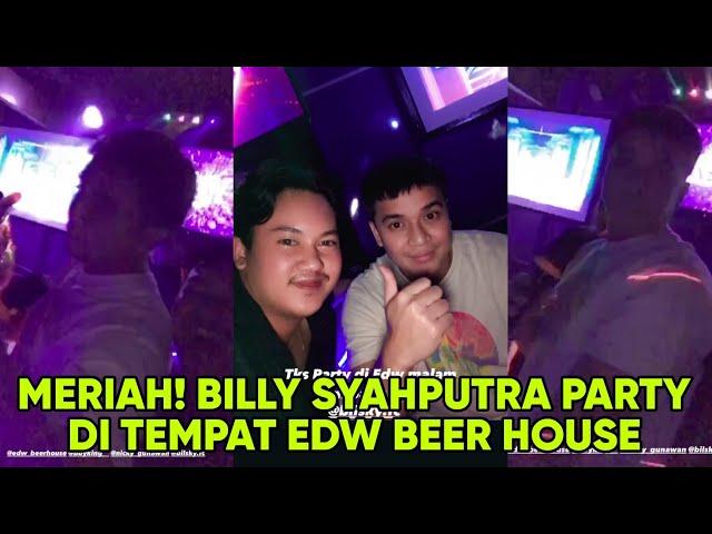 BILLY SYAHPUTRA PARTY DI CLUB MALAM EDW BEER HOUSE PALANGKARAYA