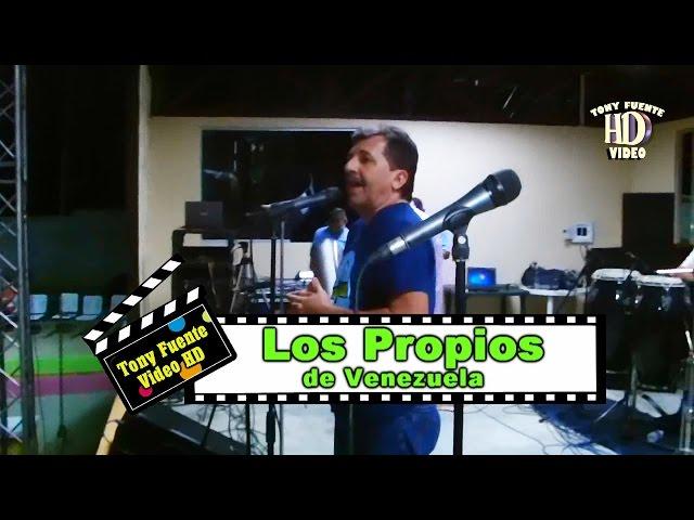 Los Propios de Venezuela/Dame una Esperanza/1er Aniversario Don Facundo/TonyFuenteVideoHD