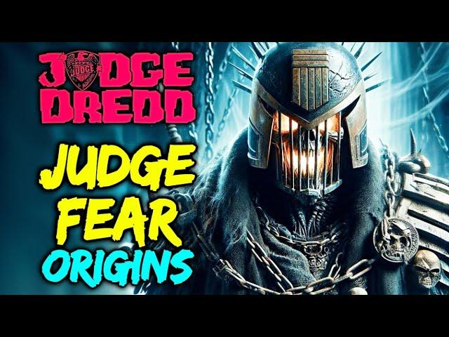 Judge Fear Origins - One Of The Most Dangerous And Powerful Judges From The Judge Dredd Universe