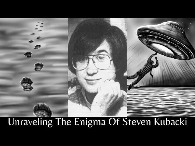 Altered States: Unraveling The Enigma Of Steven Kubacki