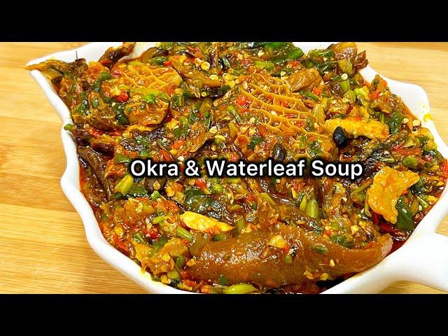 HOW TO MAKE DELICIOUS VEGETABLE SOUP WITH OKRA AND WATERLEAF | OKRA & WATERLEAF SOUP