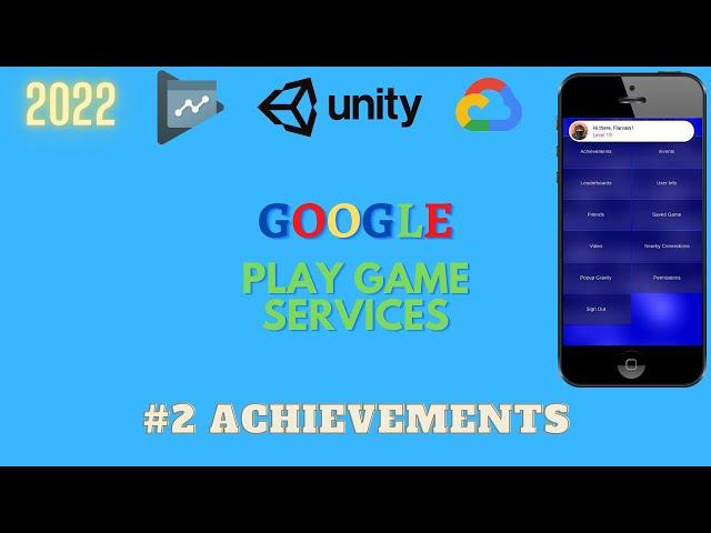 [2022] Google Play Game Services  #2 - Achievements