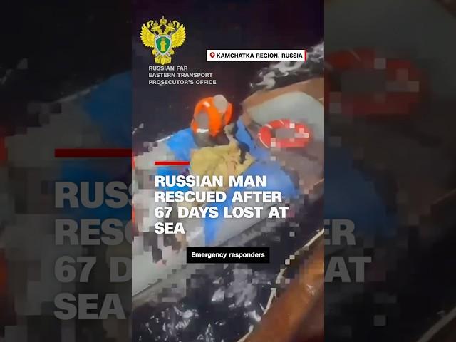 Russian man rescued after 67 days lost at sea