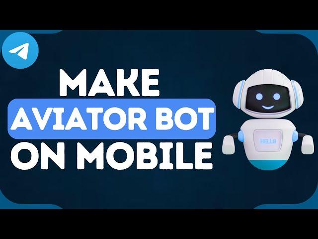 How to Make an Aviator Predictor Bot in Telegram (iPhone, Android, 2024)