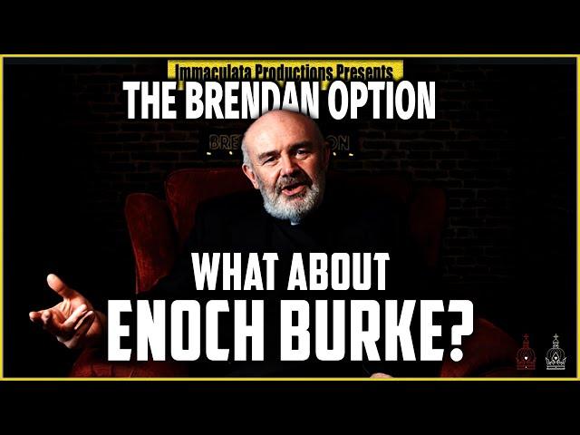 What About Enoch Burke? | THE BRENDAN OPTION 195