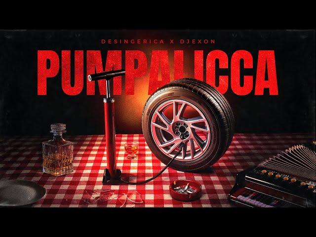 DESINGERICA X DJEXON - PUMPALICCA (OFFICIAL VIDEO)