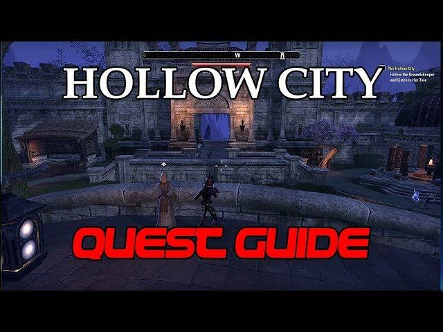 The Elder Scrolls Online The Hollow City Quest Guide (ESO / TESO)