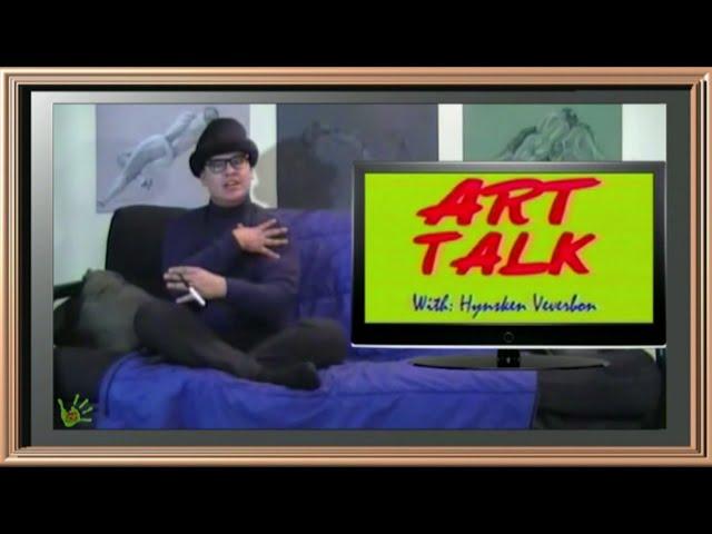 Art Talk With: Hynsken Veverbon - Episode 21 Table Dancing