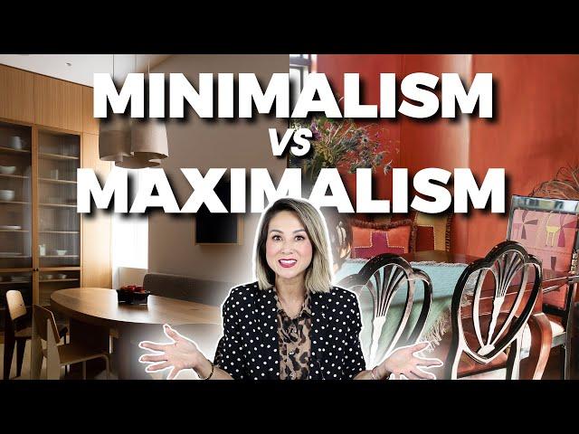 MINIMALIST vs MAXIMALIST Interior Design Styles: How Much is Too Much?