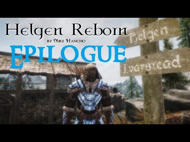 SKYRIM MOD: Helgen Reborn #EPILOGUE