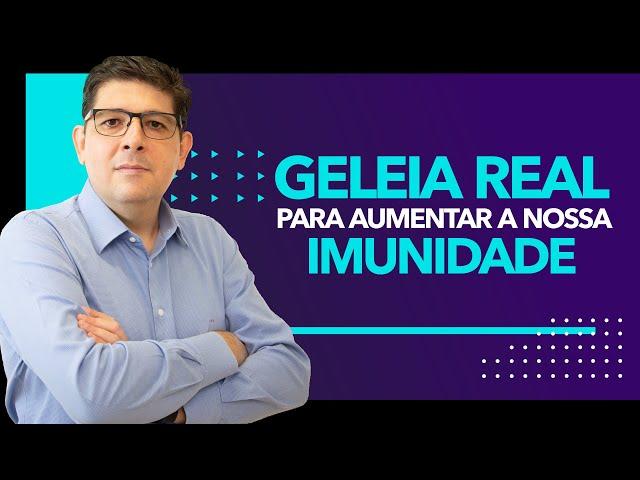 Os benefícios da Geleia Real para Imunidade | Dr Juliano Teles