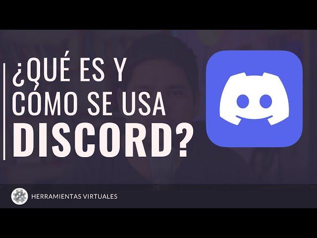 ¿QUÉ es DISCORD y CÓMO se usa?