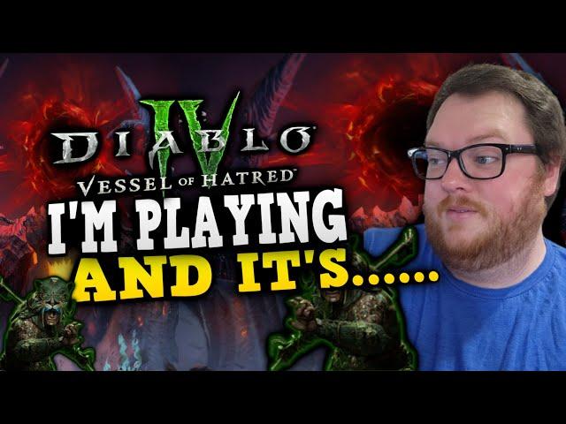 Diablo 4 Vessel of Hatred any good Launch impressions