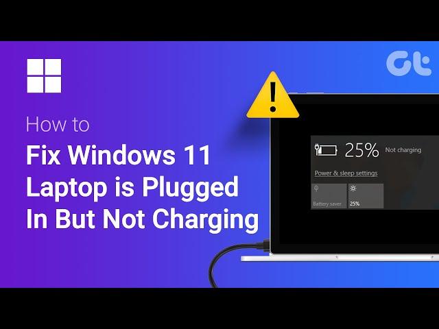 How to Fix Windows 11 Laptop is Plugged In But Not Charging | Windows 11 Laptop Battery Not Charging