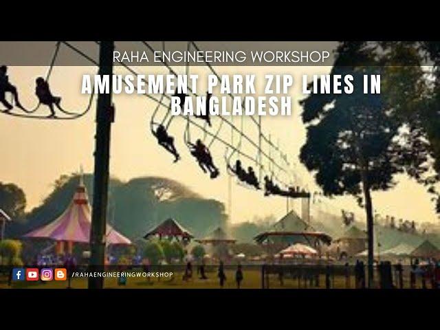 Amusement park zip lines in Bangladesh