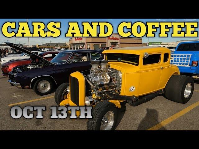 Cars and Coffee OCT 13th Saskatoon