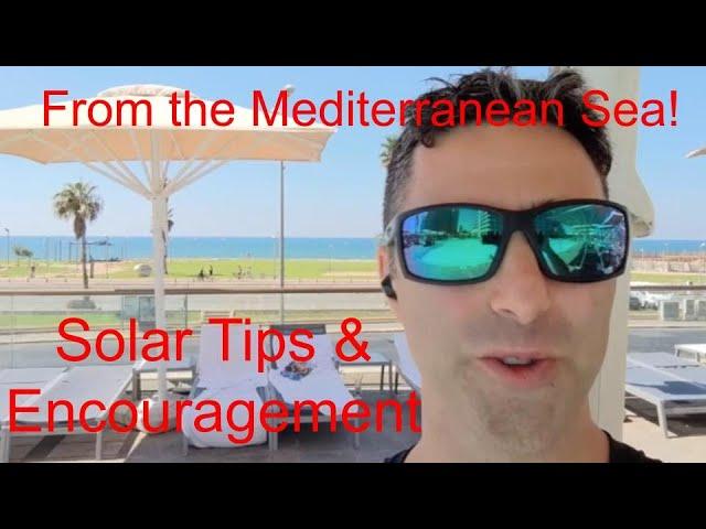 Solar Coach - System Tips from the Mediterranean Sea!