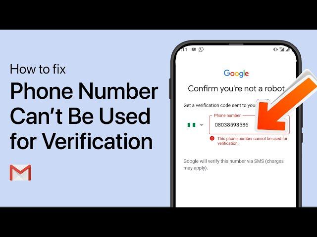 How To Fix This Phone Number Cannot Be Used for Verification on Gmail Account