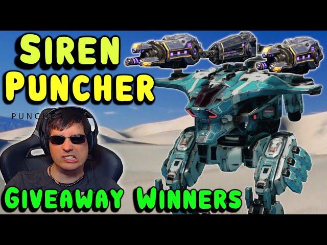 New PUNCHER SIREN Mk3 & Giveaway Winners Gameplay - War Robots WR