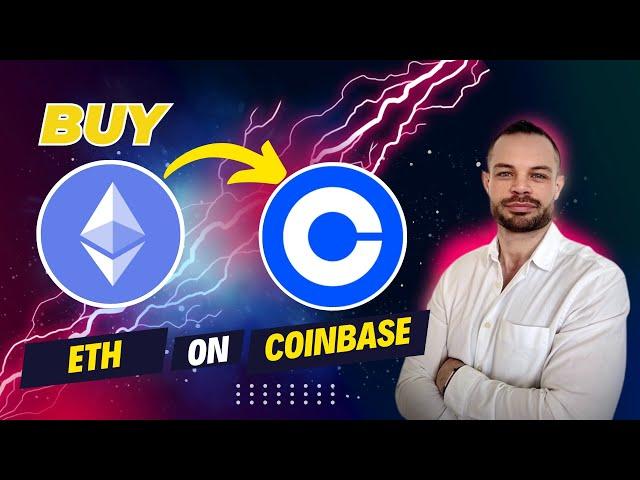 How To Buy ETH on Coinbase