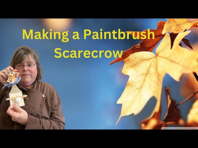 Paintbrush Scarecrow