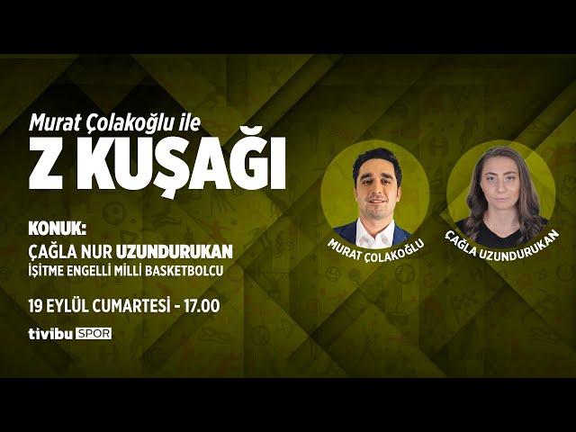 Z Kuşağı | Murat Çolakoğlu & Çağla Nur Uzundurukan