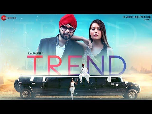 Trend - Official Music Video | Ramji Gulati | Sara Khan